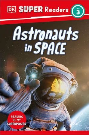 dk readers l3 space heroes amazing astronauts dk readers level 3 Doc
