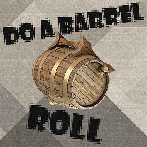 do a barrel rol