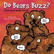 do bears buzz? a book about animal sounds animals all around Reader