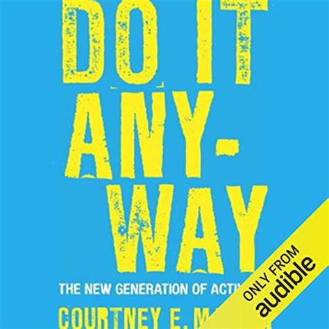do it anyway the new generation of activists Epub