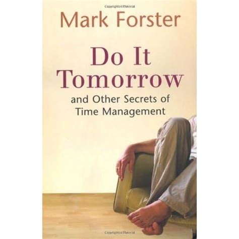 do it tomorrow and other secrets of time management Reader