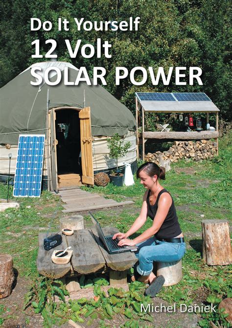 do it yourself 12 volt solar power 2nd edition simple living Reader