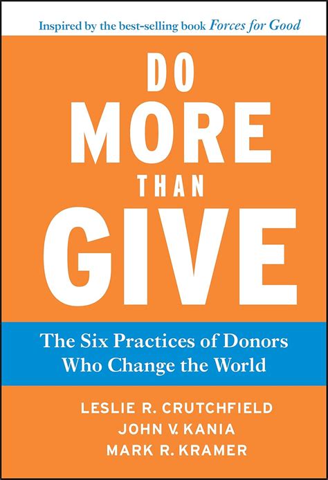 do more than give the six practices of donors who change the world PDF