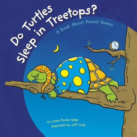 do turtles sleep in treetops? a book about animal homes animals animals Kindle Editon