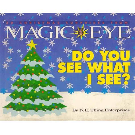 do you see what i see? 3d christmas surprises from magic eye Reader