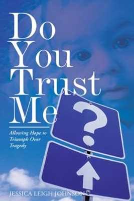 do you trust me? allowing hope to triumph over tragedy Kindle Editon