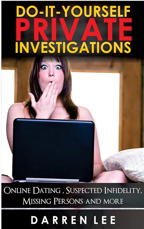do yourself private investigations infidelity Doc