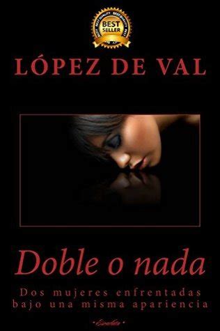 doble o nada novela romantico erotica PDF