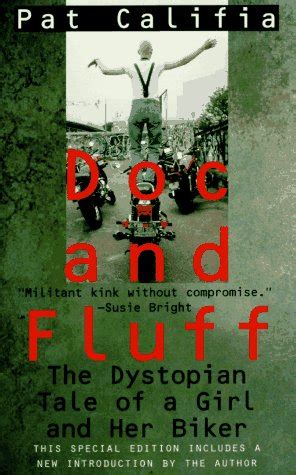 doc and fluff the dystopian tale of a girl and her biker Doc