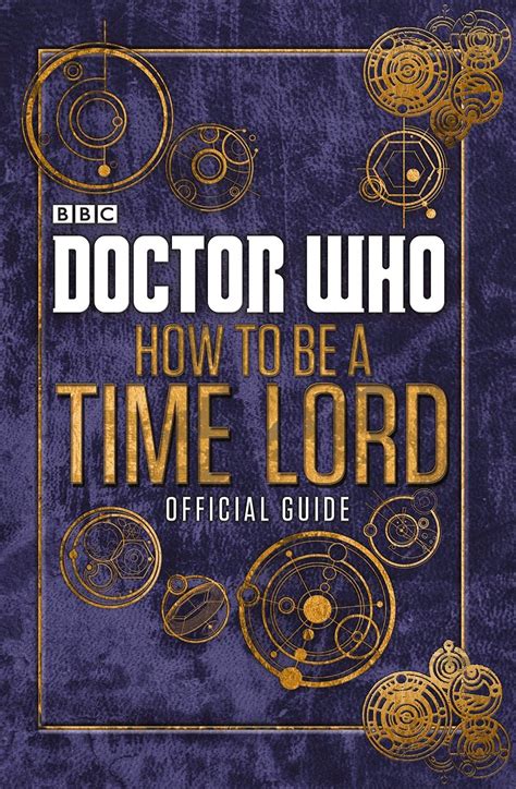 doctor who how to be a time lord the official guide Kindle Editon