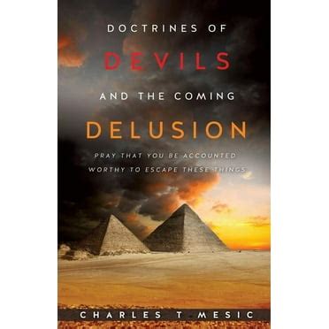 doctrines of devils and the coming delusion PDF