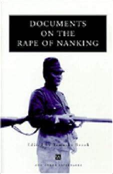 documents on the rape of nanking ann arbor paperbacks Kindle Editon