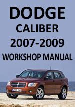 dodge caliber 2007 2009 workshop manual Kindle Editon