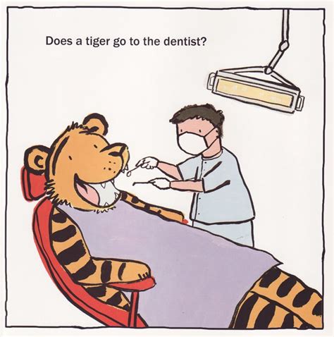 does a tiger go to the dentist? think about Kindle Editon
