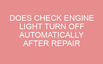 does check engine light turn off automatically Kindle Editon