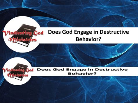 does god engage destructive behavior Doc