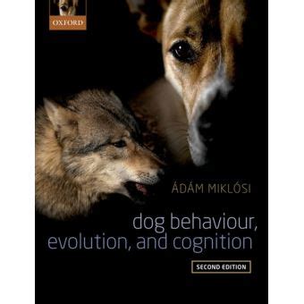 dog behaviour evolution and cognition PDF