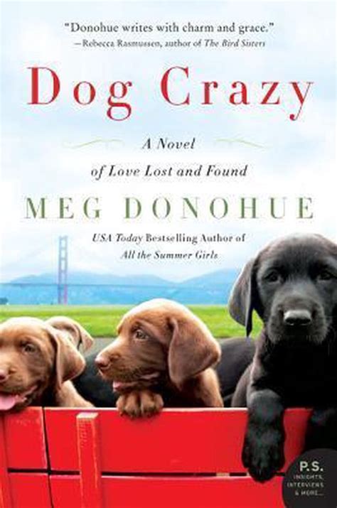 dog crazy a novel of love lost and found Doc