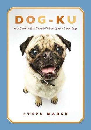 dog ku very clever haikus cleverly written by very clever dogs Epub