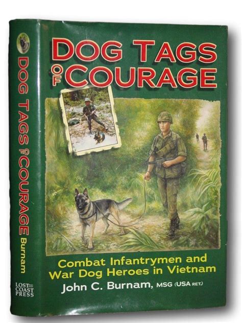 dog tags of courage combat infantrymen and war dog heroes in vietnam Doc