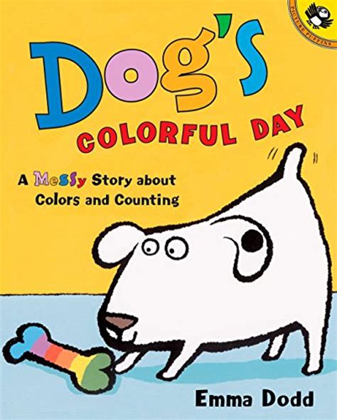 dogs colorful day a messy story about colors and counting picture puffins Reader