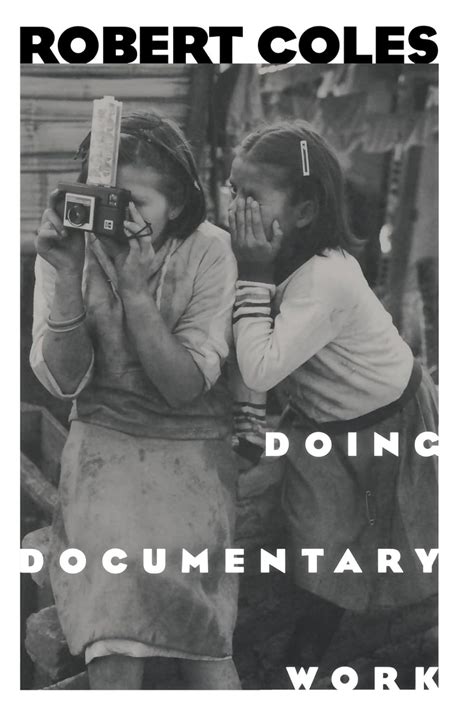 doing documentary work new york public library lectures in humanities Doc