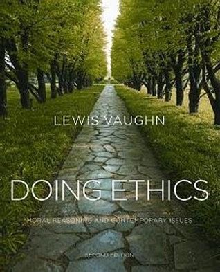 doing ethics lewis vaughn 2nd edition Doc