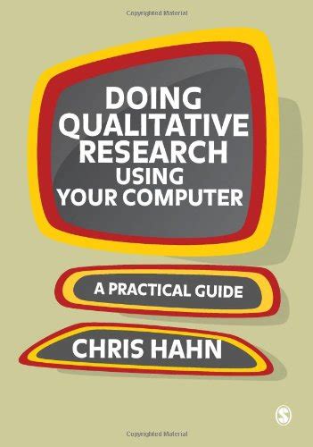 doing qualitative research using your computer a practical guide Reader