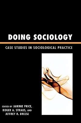 doing sociology case studies in sociological practice Epub