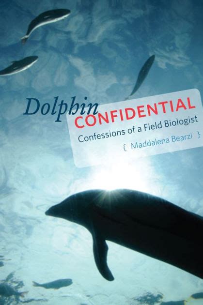 dolphin confidential confessions of a field biologist Kindle Editon