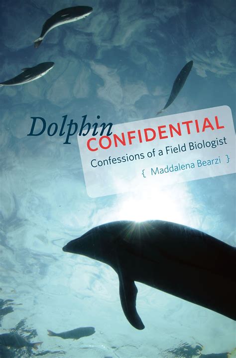 dolphin confidential confessions of a field biologist Kindle Editon