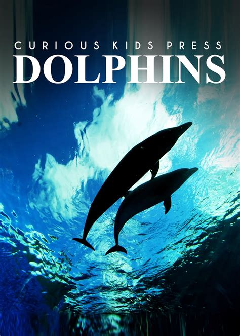 dolphins amazing facts about dophins kids picture book Epub