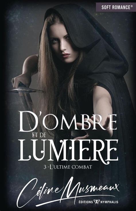 dombre lumi re 3 lultime combat ebook Reader