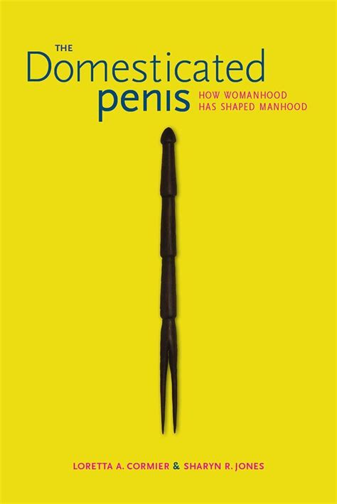 domesticated penis womanhood shaped manhood Doc