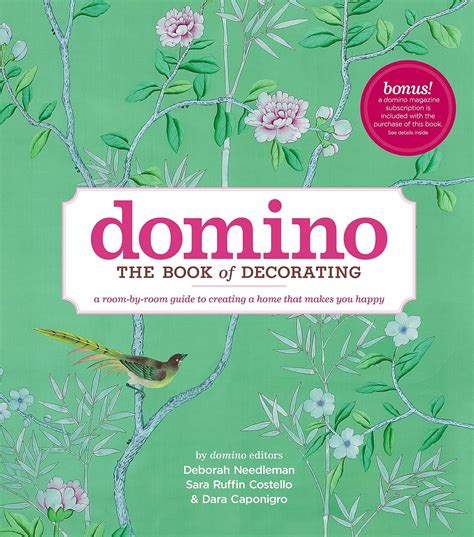 domino the book of decorating a room by room guide to creating a home that makes you happy Kindle Editon