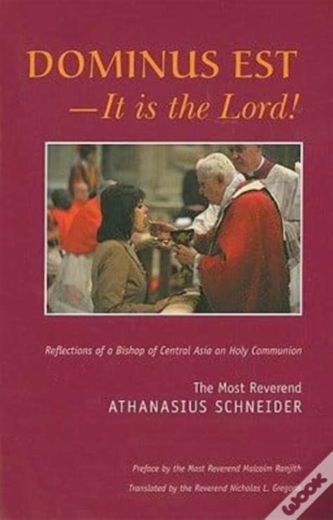 dominus est â€“ it is the lord reflections of a bishop of central asia on holy communion Doc