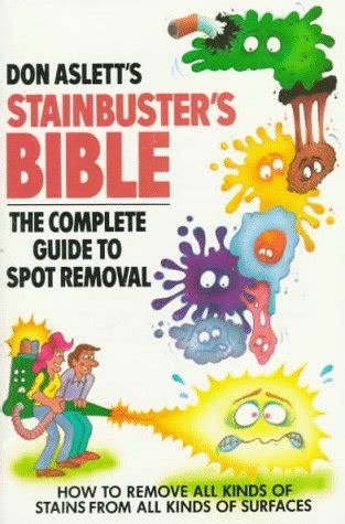 don asletts stainbusters bible the complete guide to spot removal Doc
