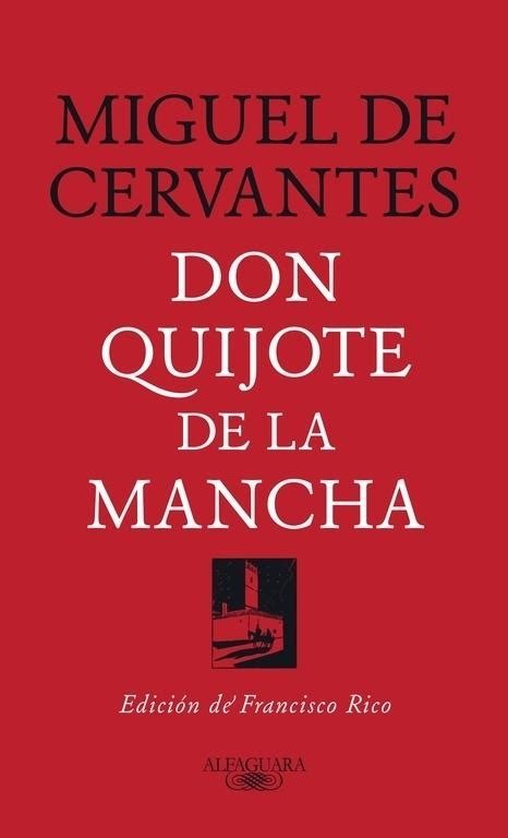 don quijote de la mancha edicion de francisco rico spanish edition Doc