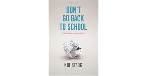 don t go back to school a handbook for learning anything rar Reader