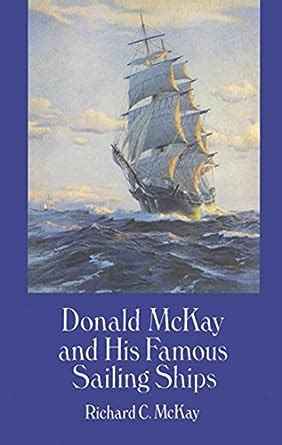 donald mckay and his famous sailing ships dover maritime Kindle Editon