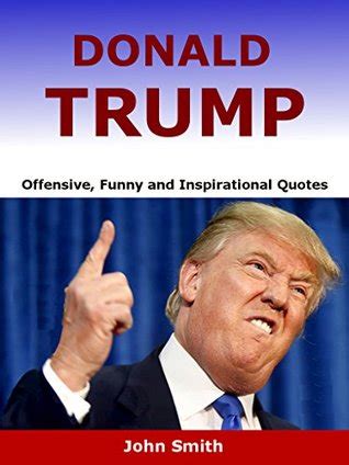 donald trump offensive inspirational quotes Epub