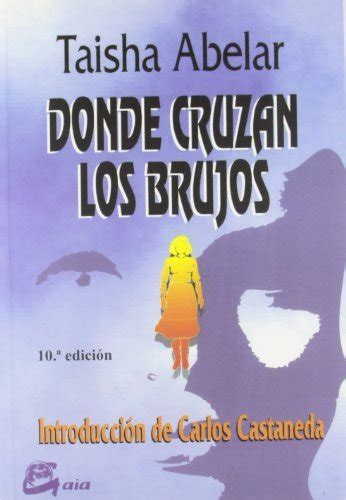 donde cruzan los brujos or where the sorcerers cross spanish edition Kindle Editon