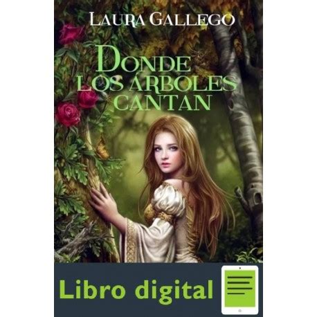 donde los arboles cantan ebook epub especiales laura gallego Doc