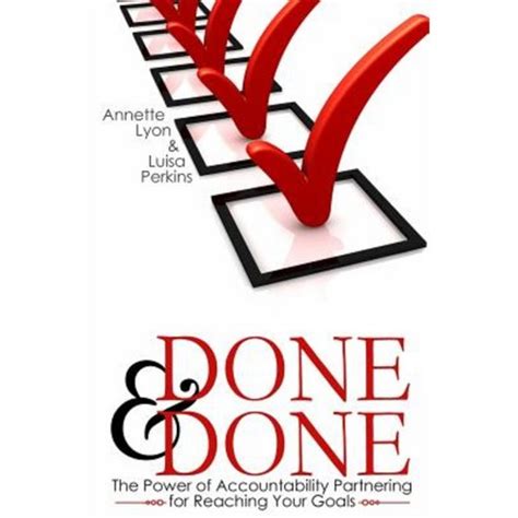 done and done the power of accountability partnering for reaching your goals Kindle Editon