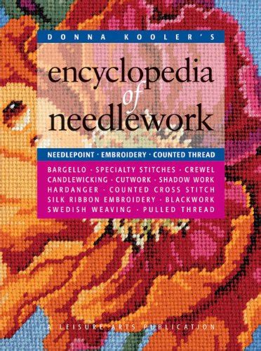 donna koolers encyclopedia of needlework leisure arts 15861 PDF