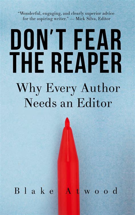 dont fear the reaper why every author needs an editor Doc