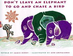 dont leave an elephant to go and chase a bird PDF