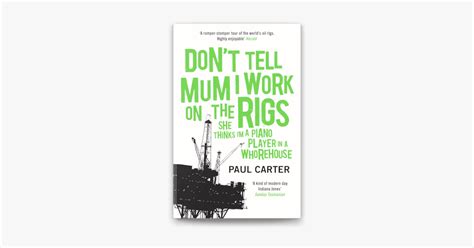dont tell mum work rigs Epub