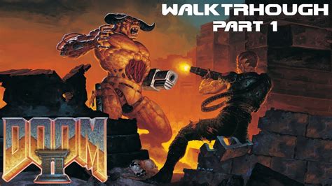 Doom 2 Hell On Earth Walkthrough