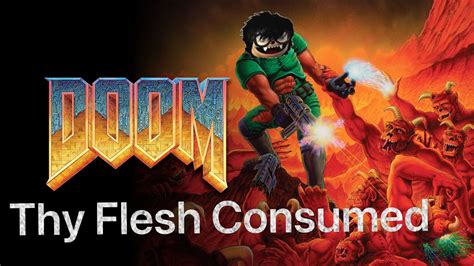 Doom Thy Flesh Consumed Walkthrough